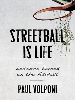 cover image of Streetball Is Life